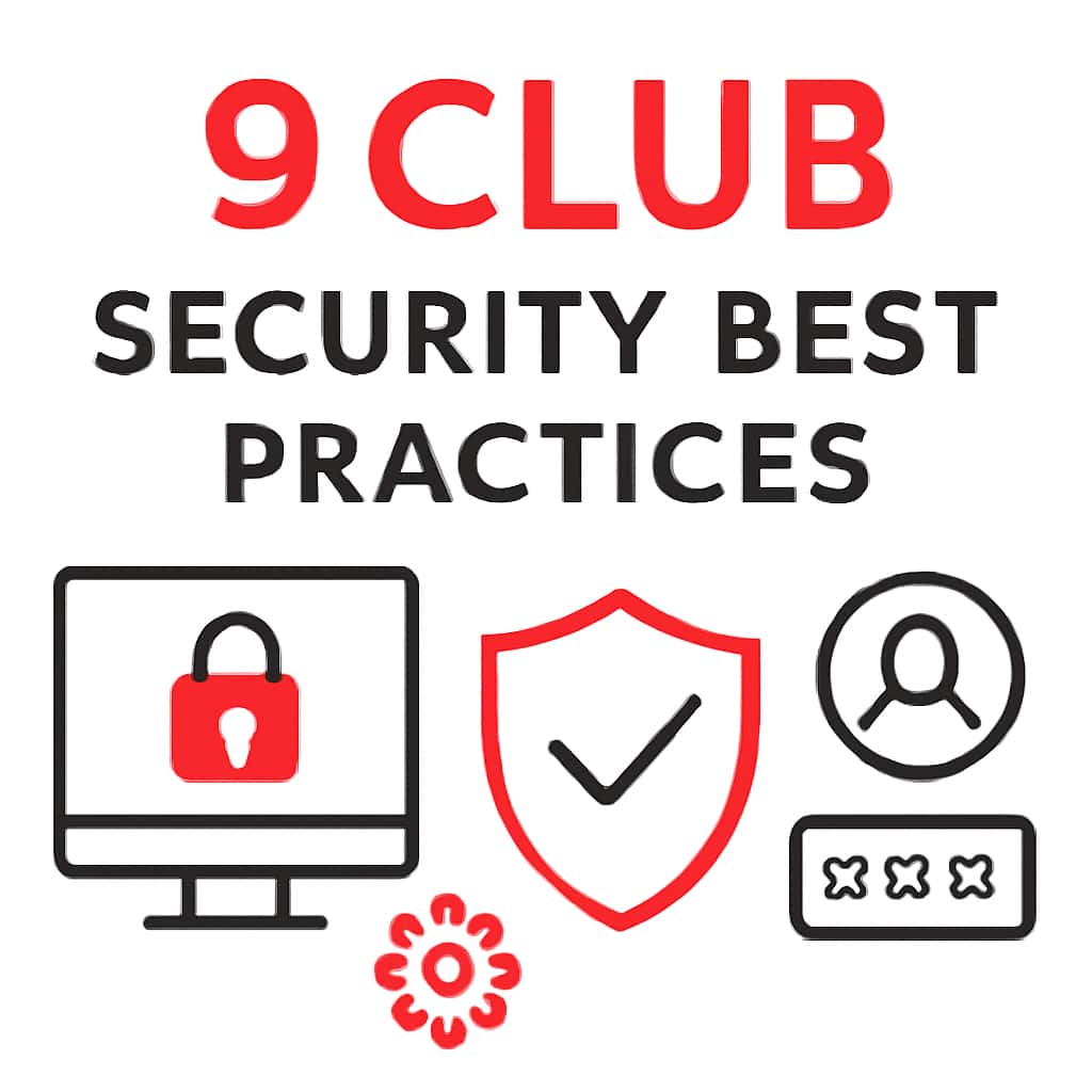 An educational diagram illustrating the 9 Club Security Best Practices.